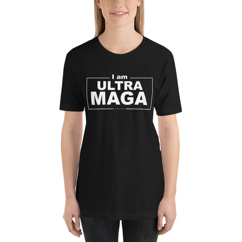 I am ULTRA MAGA | Unisex t-shirt